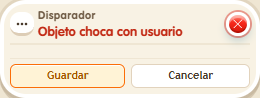 Ventana de configuración de «Disparador: objeto choca con usuario»