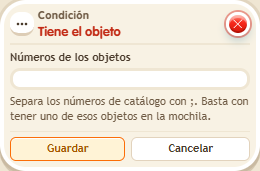 Ventana de configuración de «Condición: tiene el objeto»