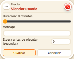 Ventana de configuración de «Efecto: silenciar usuario»