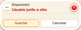 Ventana de configuración de «Disparador: usuario junto a otro»